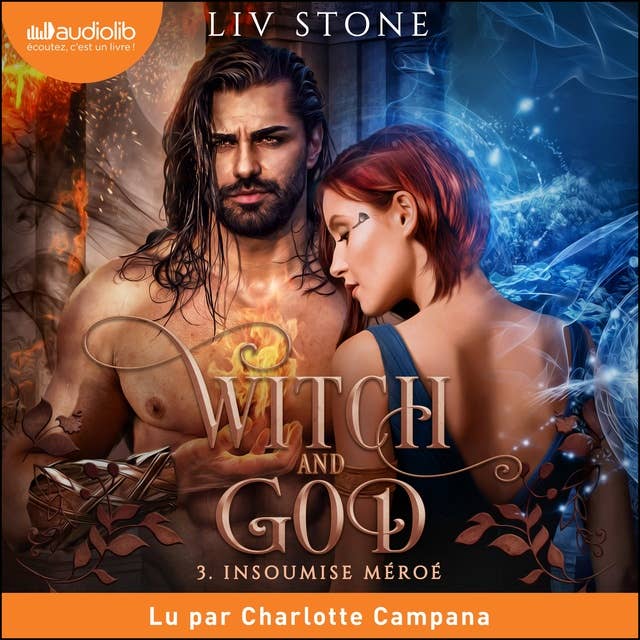 Insoumise Méroé - Witch and God, tome 3 