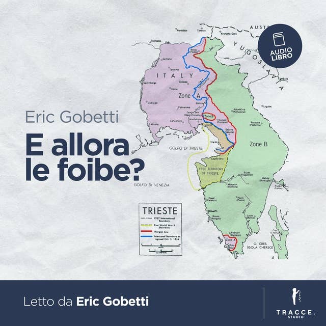 E allora le foibe? by Eric Gobetti