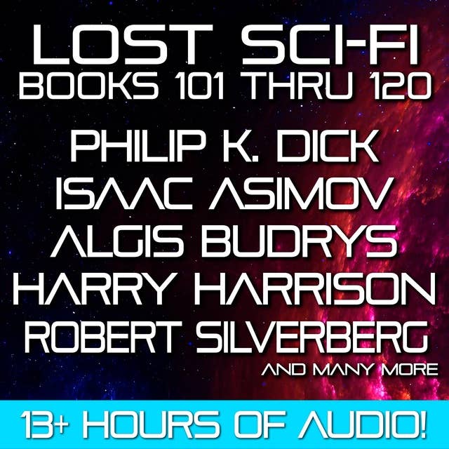 Lost Sci-Fi Books 101 thru 120 