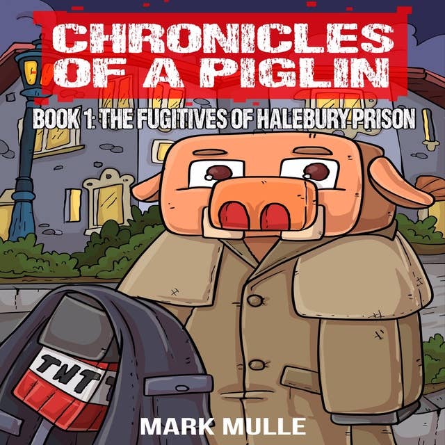 Chronicles of a Piglin Book 1 