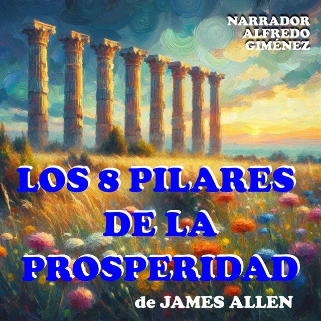 Los 8 Pilares de la Prosperidad 