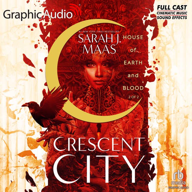 House of Earth and Blood (2 of 2) [Dramatized Adaptation]: Crescent City 1 