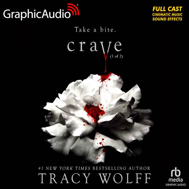 Crave (1 of 2) [Dramatized Adaptation]: Crave 1 