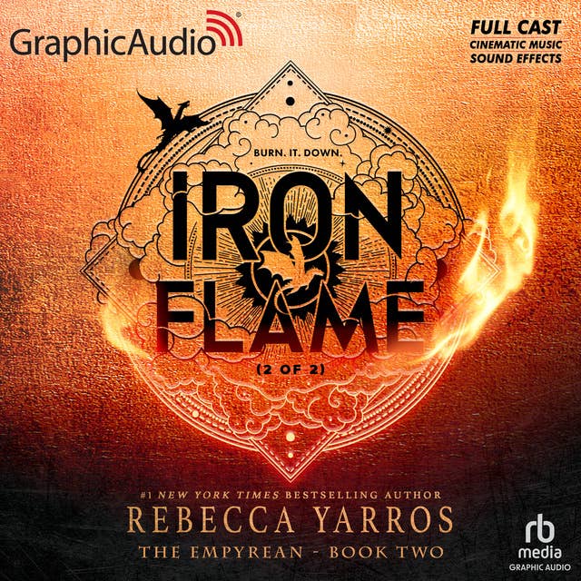 Iron Flame (2 of 2) [Dramatized Adaptation]: The Empyrean 2 