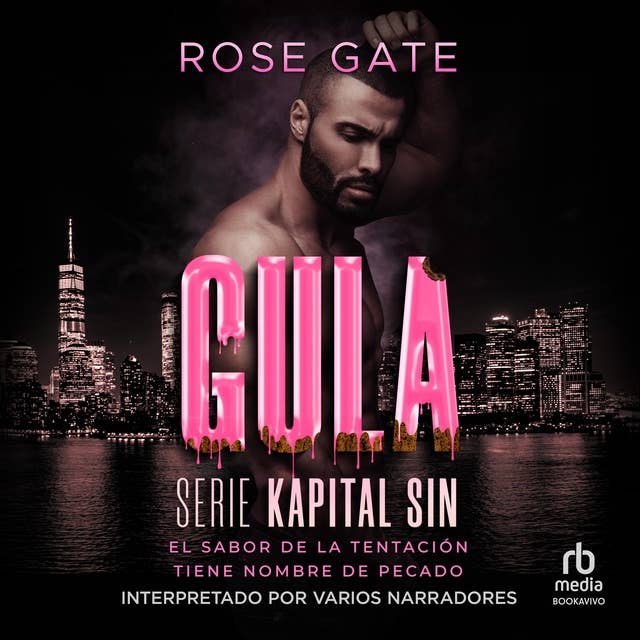 Gula: El sabor de la tentación tiene nombre de pecado by Rose Gate