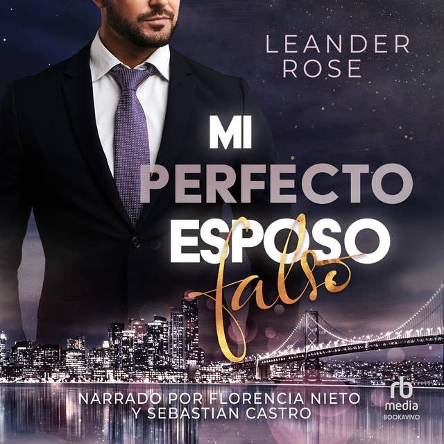 Mi Perfecto Esposo Falso "My Perfect Fake Husband" 