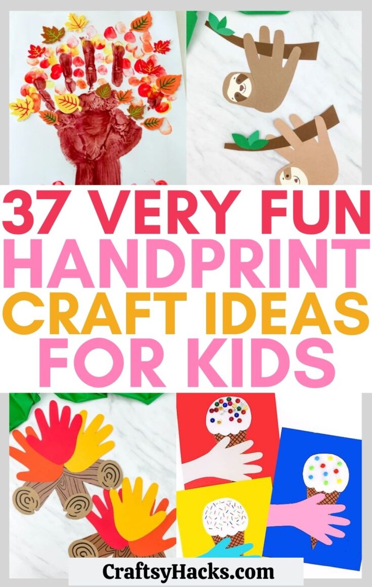 37 Fun Handprint Crafts for Kids - Craftsy Hacks