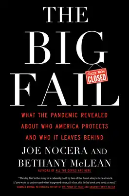 Book Cover for: The Big Fail: What the Pandemic Revealed about Who America Protects and Who It Leaves Behind, Joe Nocera