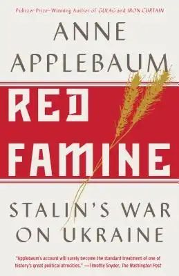 Book Cover for: Red Famine: Stalin's War on Ukraine, Anne Applebaum