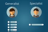 generalist, specialist