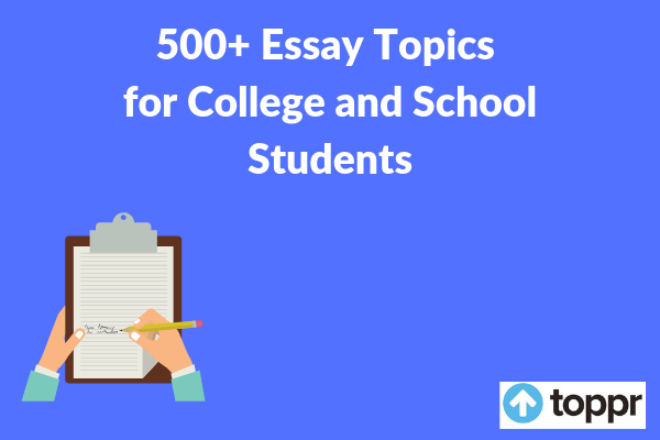 500+ essay topics for students and children