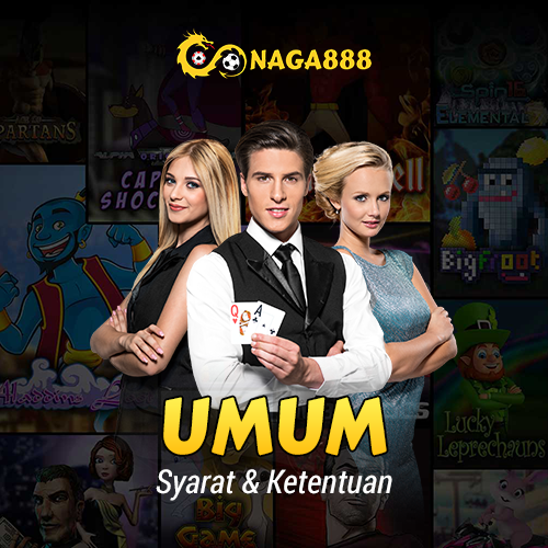 NAGA888 - syarat & ketentuan umum