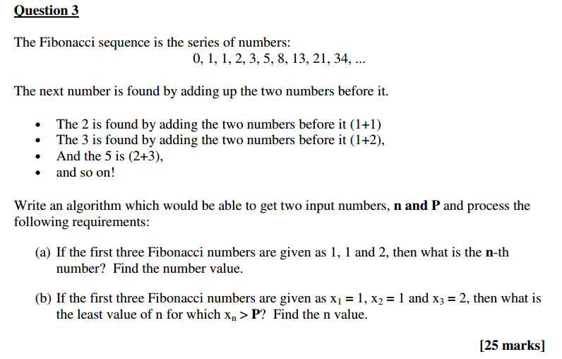 Solved The Fibonacci Sequence Is The Series Of Numbers 0 Chegg Com