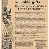 Ad, Cocomalt: For Thrills, Adventure, Valuable Gifts; Tune in on "Buck Rogers in the 25th Century." 1834. Radio sponsor Cocomalt made by R.B. Davis Co., Hoboken.