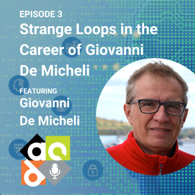 Episode 3: Strange Loops in the Career of Giovanni DeMicheli