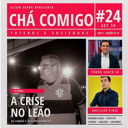 #24 Causas e consequências da crise no Vitória