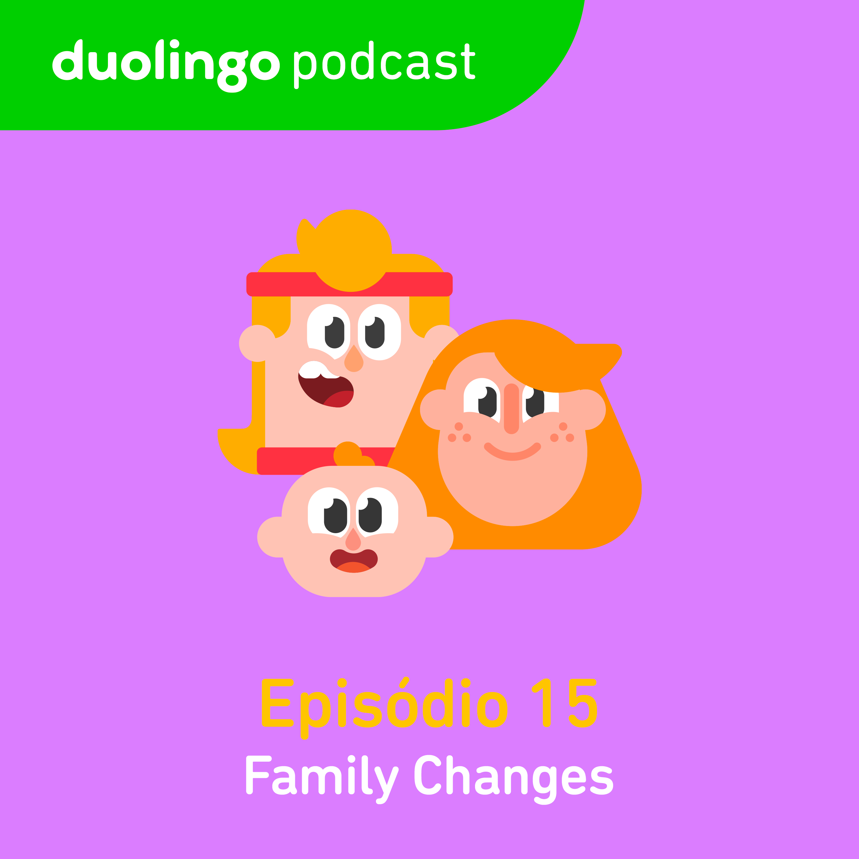 Family Changes (Mudanças na família)