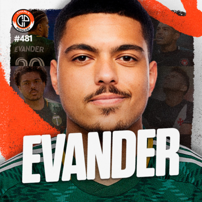 #481 - Evander (Jogador do Portland Timbers)