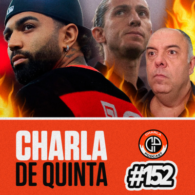 GABIGOL VS DIRETORIA DO FLAMENGO! FILIPE LUIS FALA PELA PRIMEIRA VEZ SOBRE O CASO! - CHARLA DE QUINTA #152