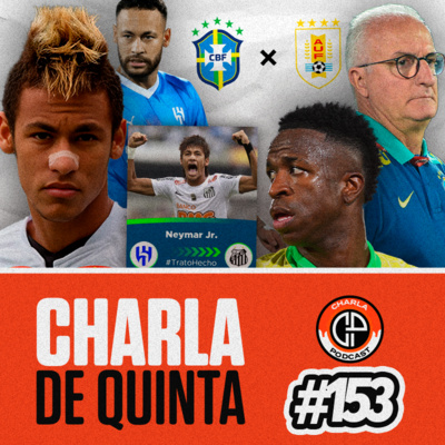 NEYMAR DE VOLTA AO SANTOS?! SELEÇÃO BRASILEIRA SE PREPARA PRA JOGO DECISIVO CONTRA URUGUAI! - CHARLA DE QUINTA #153