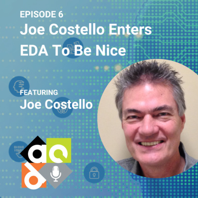 Episode 6: Joe Costello Enters EDA To Be Nice