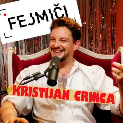 Fejmiči - #191 - Kristijan Crnica - Kikifly: "Učenje mora biti prijetno."