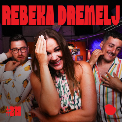 Podcast Fejmiči - #218 - Rebeka Dremelj: "Dobro je imet plan B."