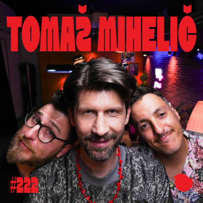 Podcast Fejmiči - #222 - Tomaž Mihelič - Marlenna: "Možnost se imam braniti z jezikom."