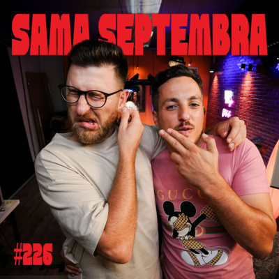 Podcast Fejmiči - #226 - SAMA Septembra