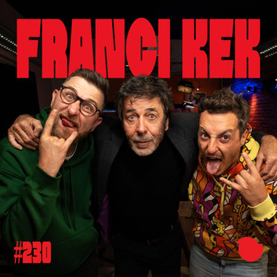 Podcast Fejmiči - #230 - Franci Kek: "Tisti, ki najbolj pade na foro, je najbolj pošten."