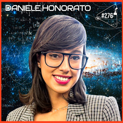 DANIELE HONORATO - Ciência Sem Fim #276