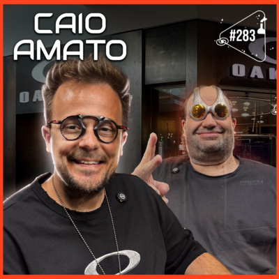 CAIO AMATO [OAKLEY] - Ciência Sem Fim #283