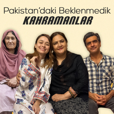 Pakistan Seyahatimin Kahramanları - İlham Veren İnsanlar