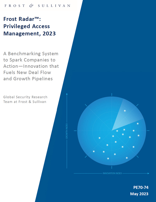 2023 Frost Radar Report: Privileged Access Management 