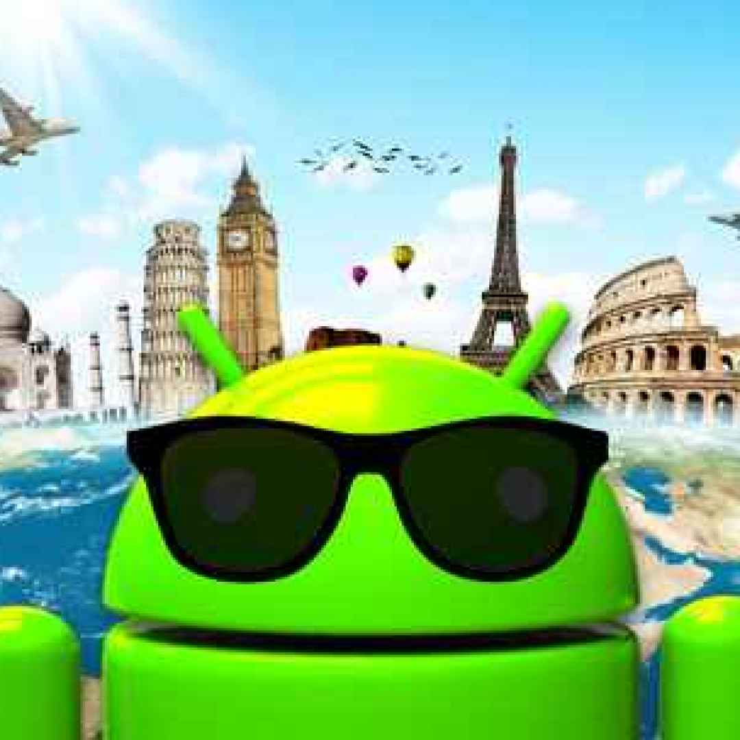 ANDROID - ecco le migliori applicazioni per organizzare un viaggio