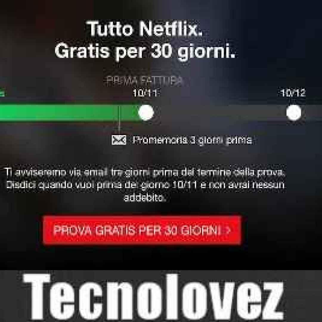 (Netflix) Ritorna la prova gratuita di 30 giorni - Ma solo se ti registri con carta di credito o debito