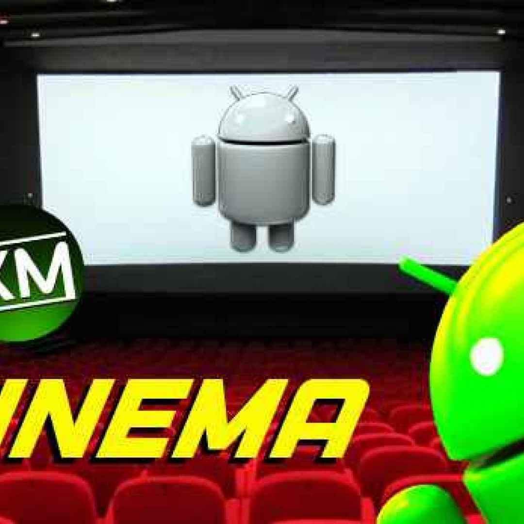 Android - le migliori per gli appassionati di cinema