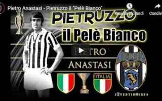 juventus italia anastasi calcio video