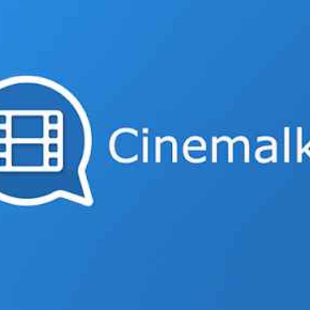 Cinemalk per Android – l’app per chi ama andare al cinema!