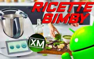 bimby cookeo android cucina ricette app