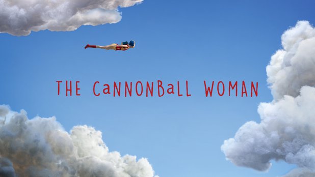 The Cannonball Woman