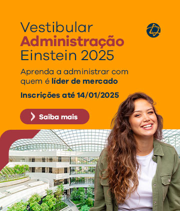 Vestibular | Einstein - Vestibular 2025 (Administração) Faculdade Israelita de Ciências da Saúde Albert Einstein