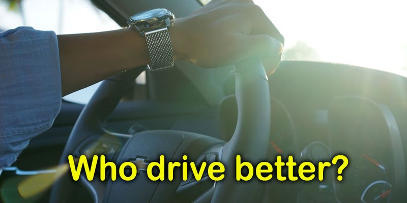 Who are Better Drivers - Men or Women?