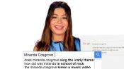 Miranda Cosgrove Answers The Web's Most Searched Questions
