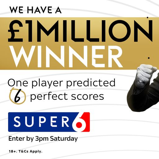 A £1,000,000 SUPER 6 WINNER!