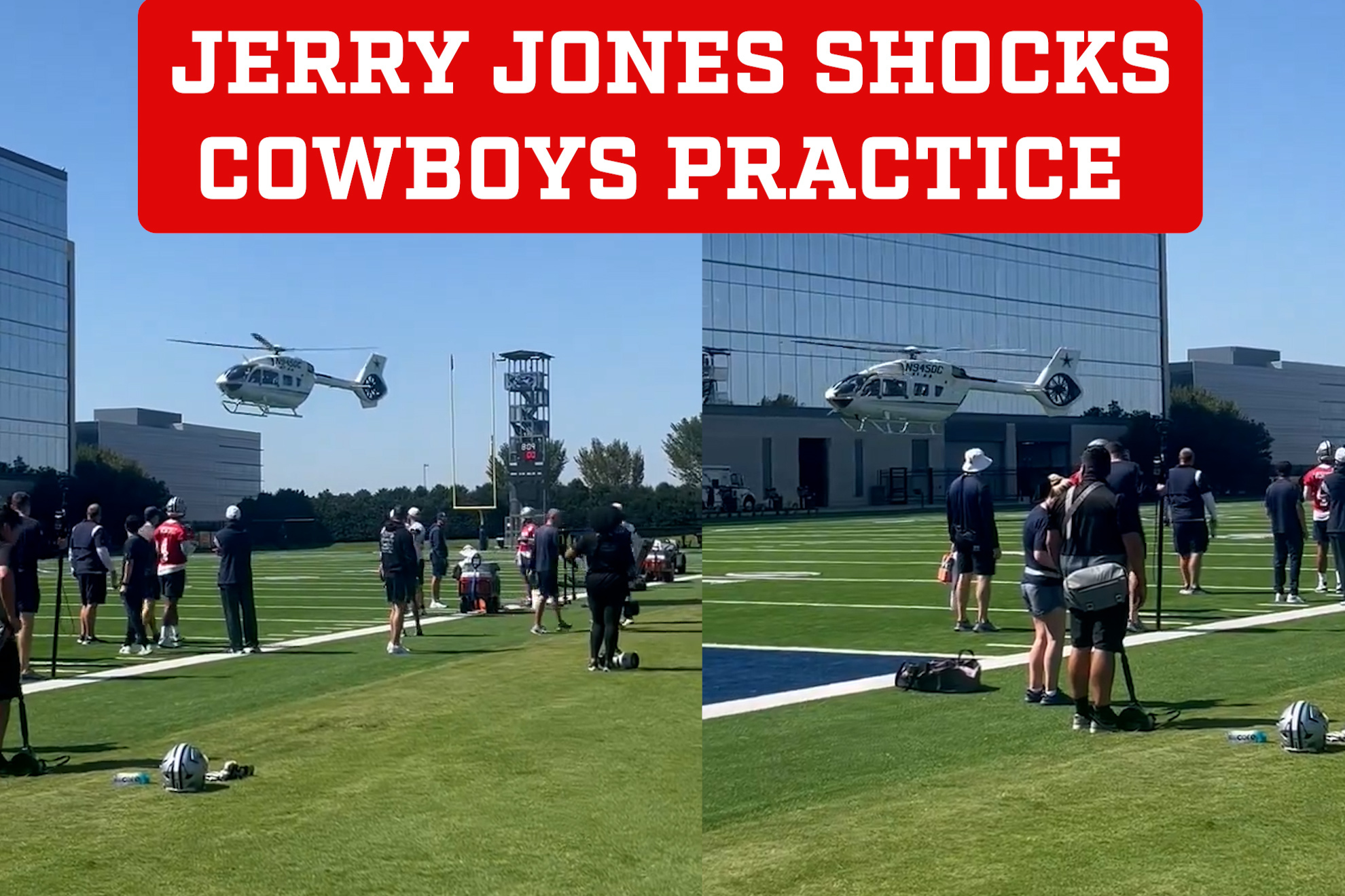 Jerry Jones shocks Cowboys practice with a helicopter landing