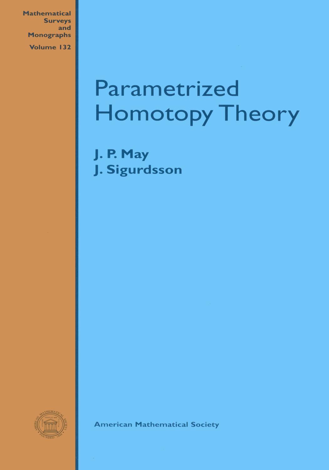 Parametrized Homotopy Theory