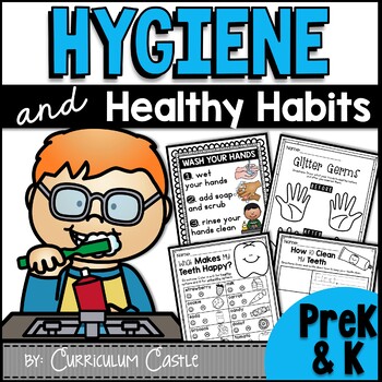 Preview of Hygiene & Healthy Habits: Hand Washing & Brushing Teeth-Dental Health {PreK & K}