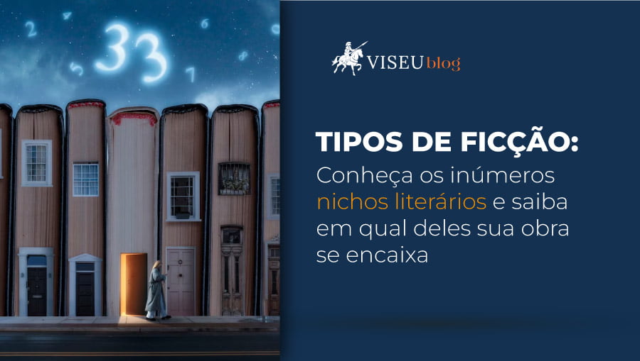 Tipos de ficção - Conheças os diferentes nichos literários