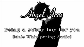 being a subby boy for you [Male Whimpering]